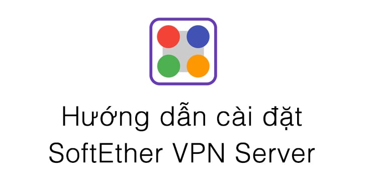 Hướng dẫn cài đặt SoftEther VPN Server trên CentOS 6.x 19